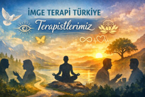 İmge Terapi Türkiye Terapistlerimiz